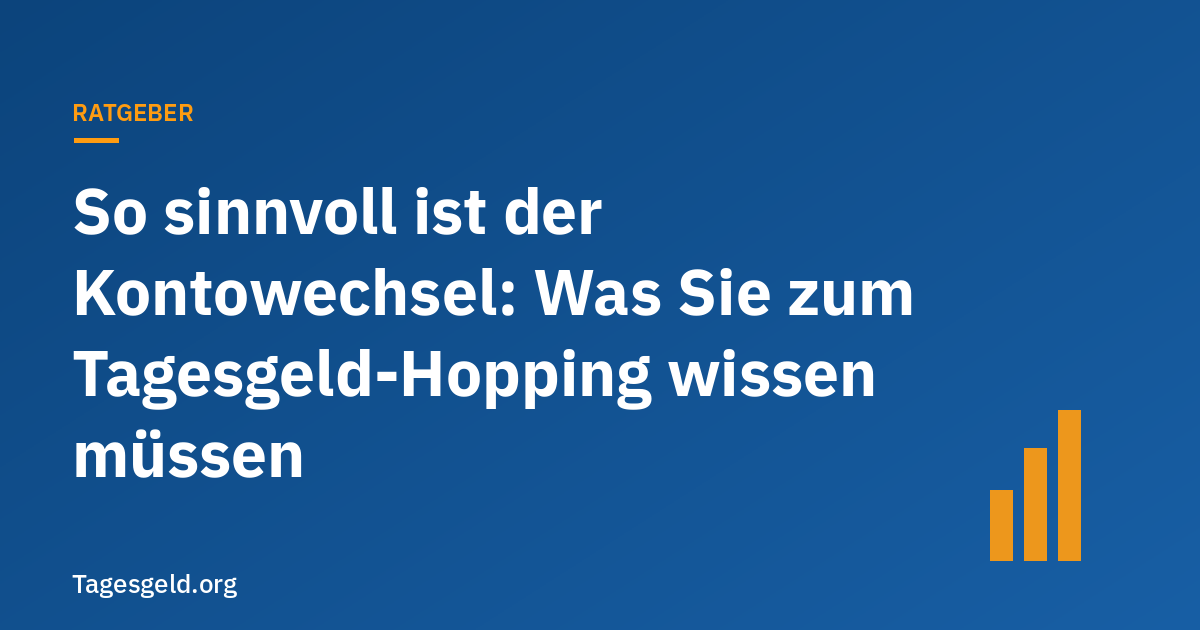 Titelbild Ratgeber: So sinnvoll ist der Kontowechsel – Tagesgeld-Hopping